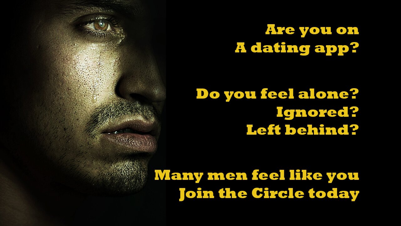 Dating apps make men depressed and lonely.