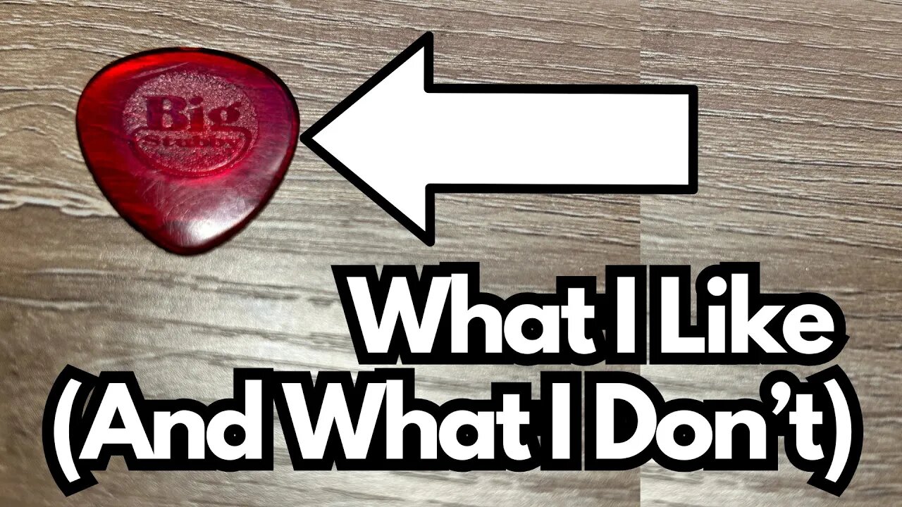 Big Stubby Guitar Pick - My Thoughts...
