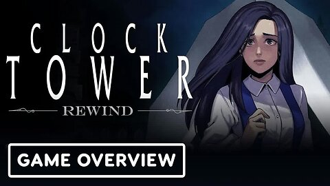 Clock Tower Rewind - Game Overview _ LA Comic Con 2024