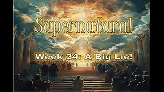 Supernatural: The Big Lie! #jesus #motivation #biblestudy