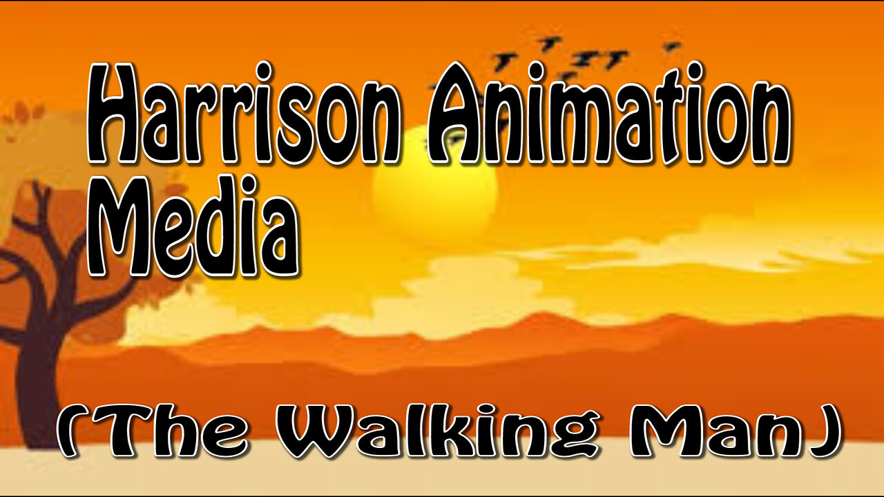 Harrison Animation Media (The Walking Man)