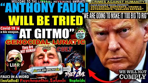 Trump Insider: 'Enemy Combatant' Anthony Fauci Faces Military Tribunal at GITMO