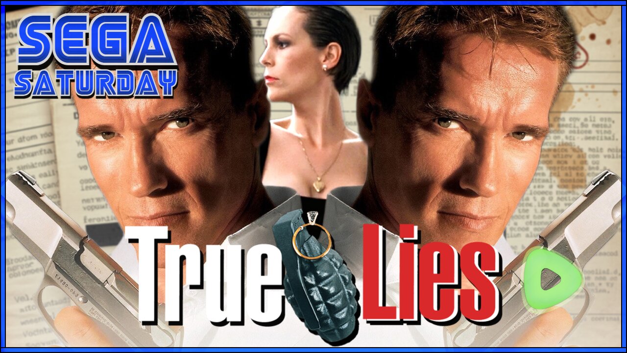 True Lies - Sega Saturday