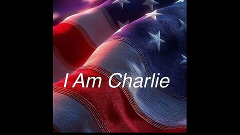 I am Charlie Kirk | You are Charlie Kirk | We all are Charlie Kirk