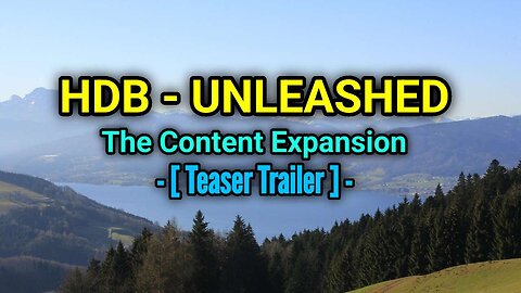 HDB - UNLEASHED: The Content Expansion [Teaser Trailer]