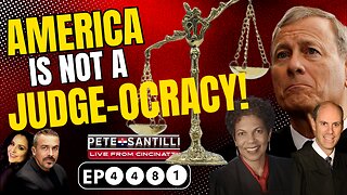 America Is In A Judicial Coup: Federal Judiciary Thinks We’re A Judge-ocracy [EP 4481-8AM]