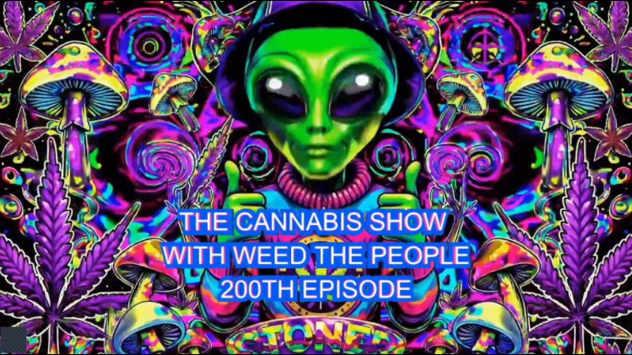 The Cannabis Show Weed The People 200