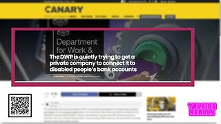 DWP trying to quietly bring changes to Bank snooping