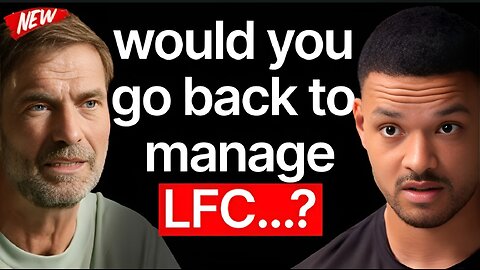 Jürgen Klopp: Would You Go Back To Manage LFC...? The Real Reason I Fell In Love With Liverpool!
