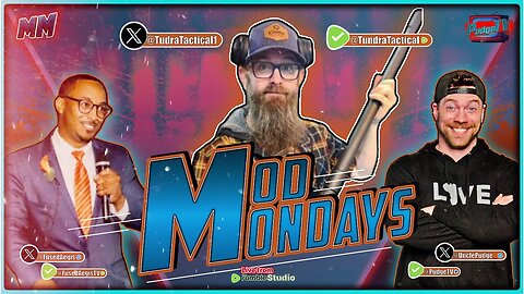 🔵Mod Mondays Ep 59 | Tundra Tactical - Rumble is the New Way | Guntubers Start Rumbling