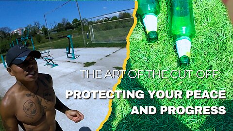 Friday Vlog #71: The Art of the Cut-Off: Protecting Your Peace & Progress