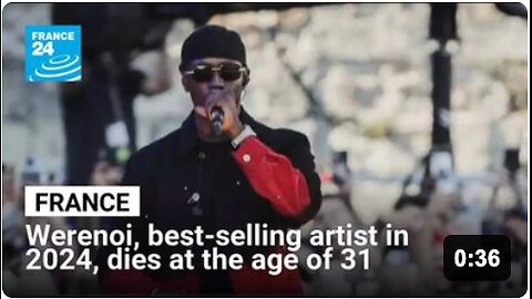 Werenoi, best-selling artist in 2023 and 2024 in France, dies suddenly at the age of 31
