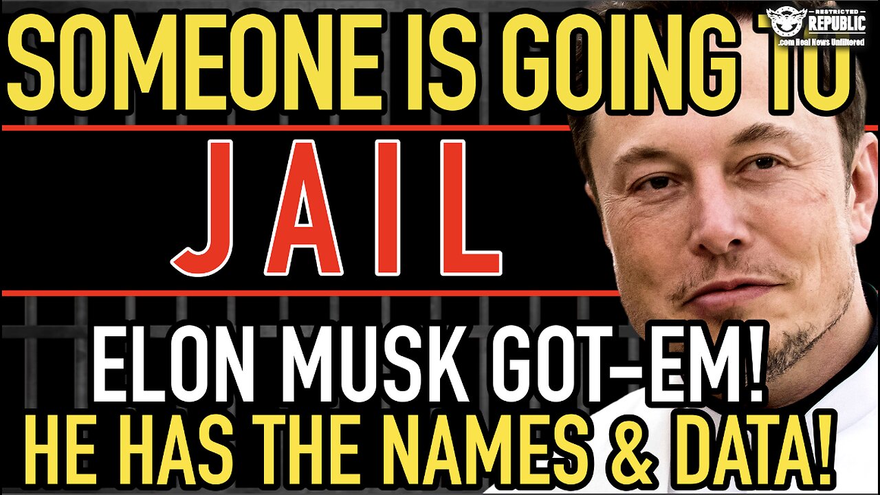 Someone Is Going To Jail! Elon Musk Got-Em! He Has The Names and Data!