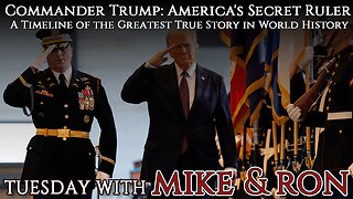 Commander Trump: America's Secret Ruler | A Timeline of the Greatest True Story in World History