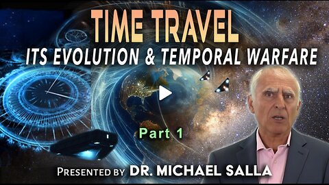 Time Travel and Temporal Warfare, a Second look – Part 1
