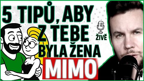 5 TIPŮ, ABYS BYL JEJÍ VOLBA A