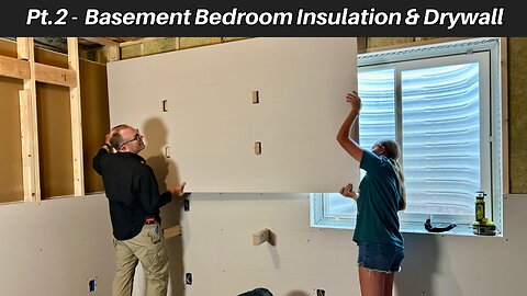 Installing Insulation & Drywall in a Basement Bedroom