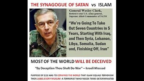 General Wesley Clark| America's Plan To Take Down 7 Muslim Nations In 5 Years Including Iran