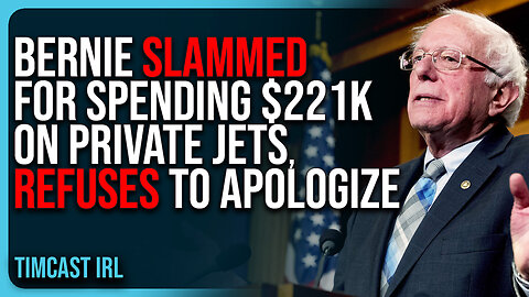 Bernie Sanders SLAMMED For Spending $221k On Private Jets, REFUSES To Apologize