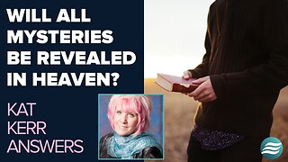 Kat Kerr: Will All Mysteries Be Revealed In Heaven? | March 19 2025