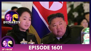 Episode 1601: Dynasty
