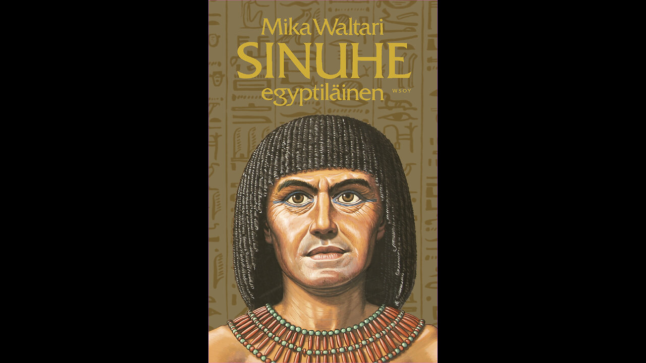 3. Sinuhe Egyptiläinen.