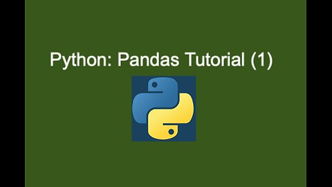 46. Pandas Tutorial (1)