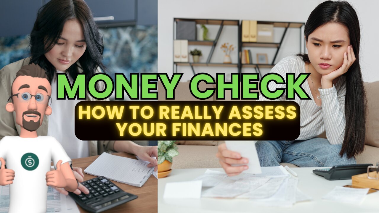 How to Really Assess Your Finances
