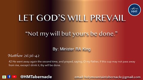 LET GOD'S WILL PREVAIL
