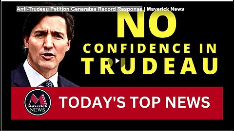 "Record Response Generated by Anti-Trudeau Petition"