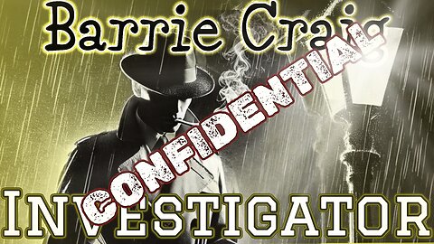 Barrie Craig Confidential Investigator | Old Time Radio Show