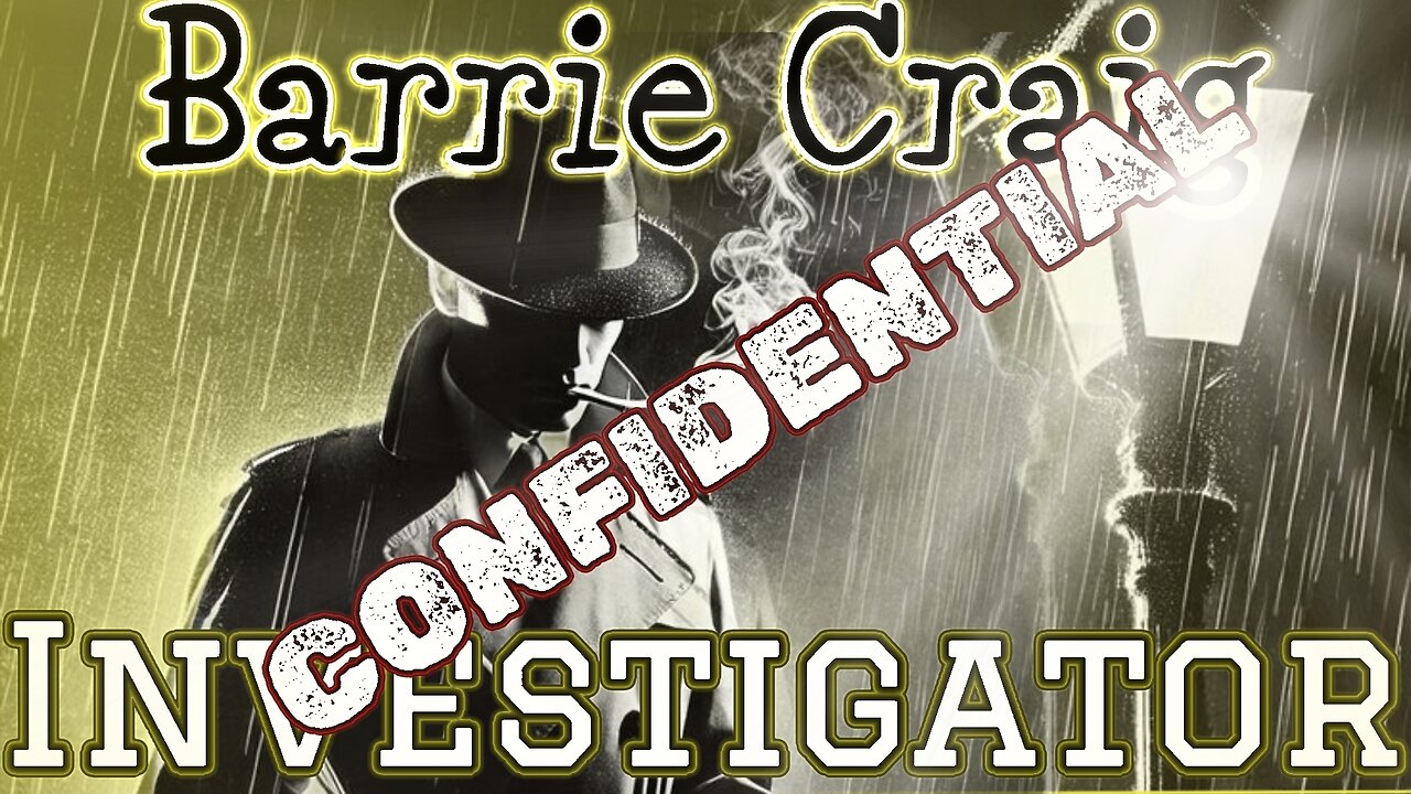 Barrie Craig Confidential Investigator | Old Time Radio Show