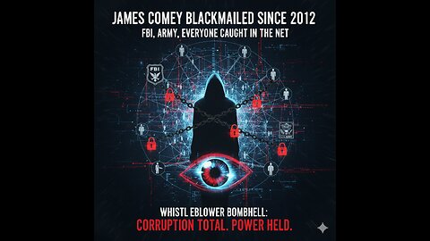 James Comey Blackmailed Since 2012 – FBI, Army, Everyone Caught in the Net