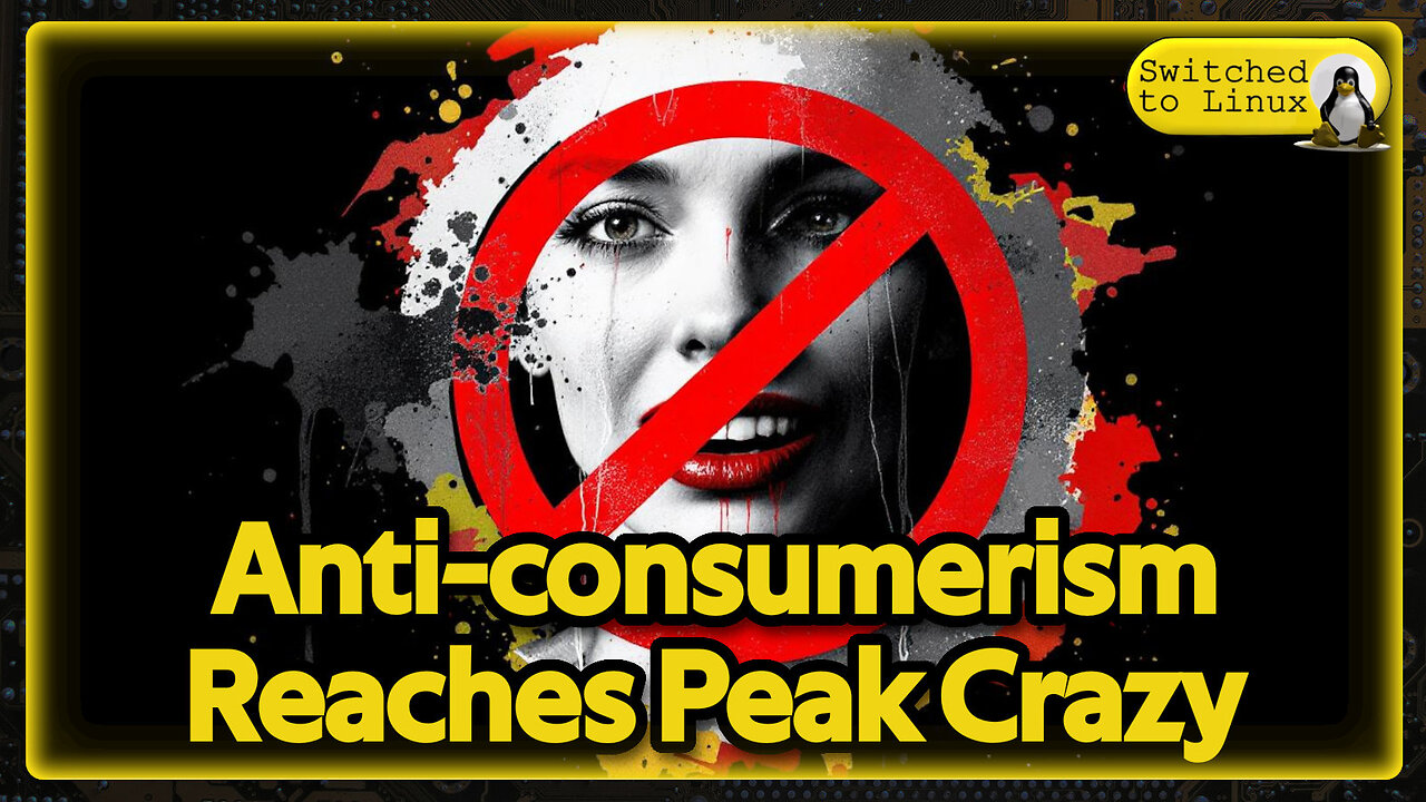 Anti-consumerism Reaches Peak Crazy | Weekly News Roundup