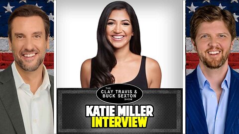 Katie Miller Joins Clay & Buck | New Podcast Shifts Focus from Politics to Personality
