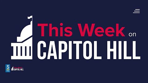 This Week On Capitol Hill - Congress Back To Work Edition