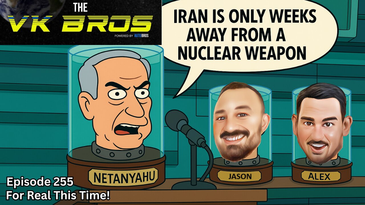 For Real This Time! - The VK Bros Episode 255