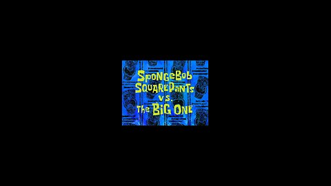 Spongebob Squarepants Spongebob Squarepants vs The Big One. Saturday, August 23, 2025