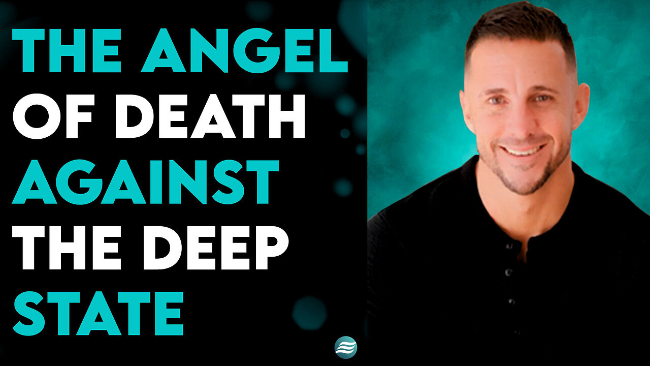 The Angel Of Death Against The Deep State - Andrew Whalen