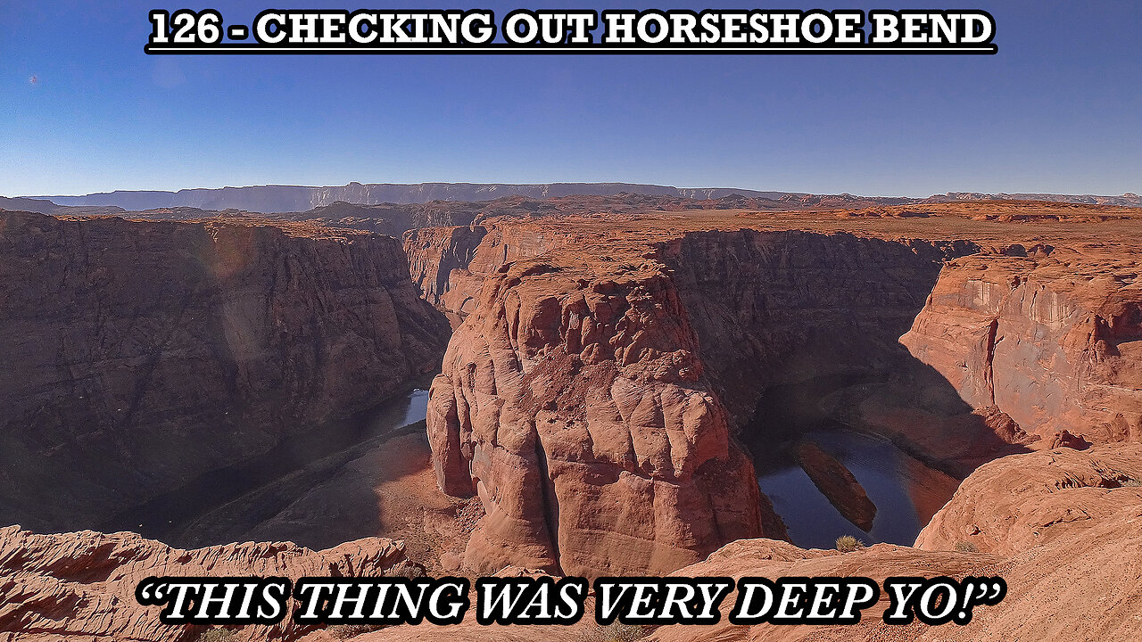 CHECKING OUT HORSESHOE BEND