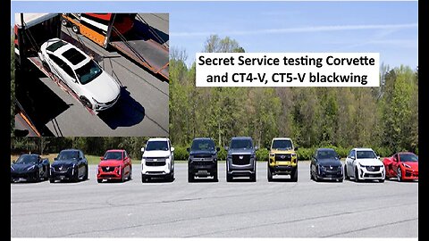 Secret Service testing Corvette and Cadillac CT5 V Blackwing, caddy has stick