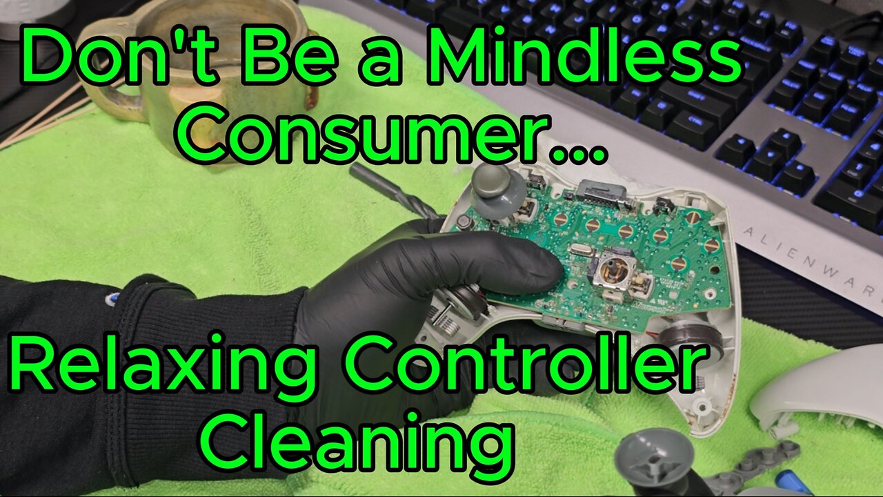Don't Be a Mindless Consumer & Cleaning a Xbox 360 Controller