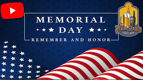 Ham Radio Happy Hour for Memorial Day, 2025