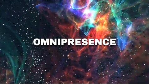 OMNIPRESENCE