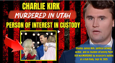 The Awake Nation Charlie Kirk Murdered In Utah: Suspect In Custody
