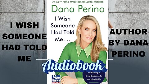 I Wish Someone Had Told Me Author by Dana Perino Audiobook by Purnaram