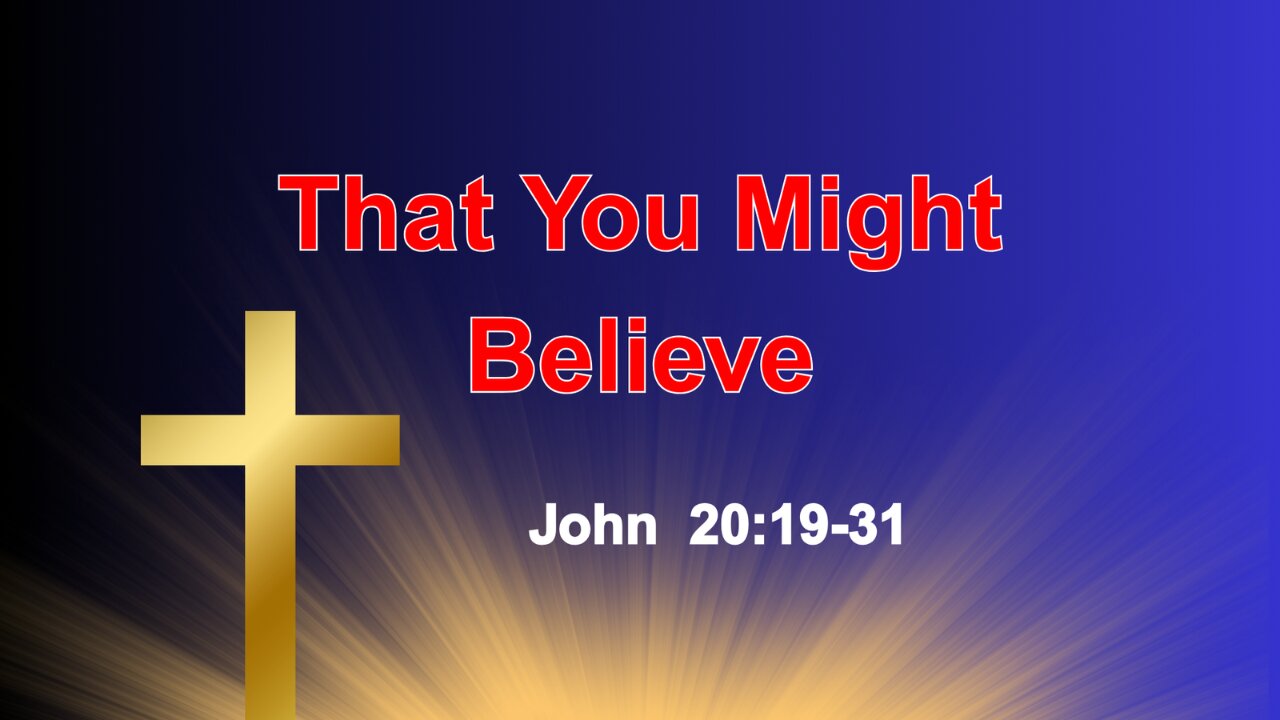 That We Might Believe