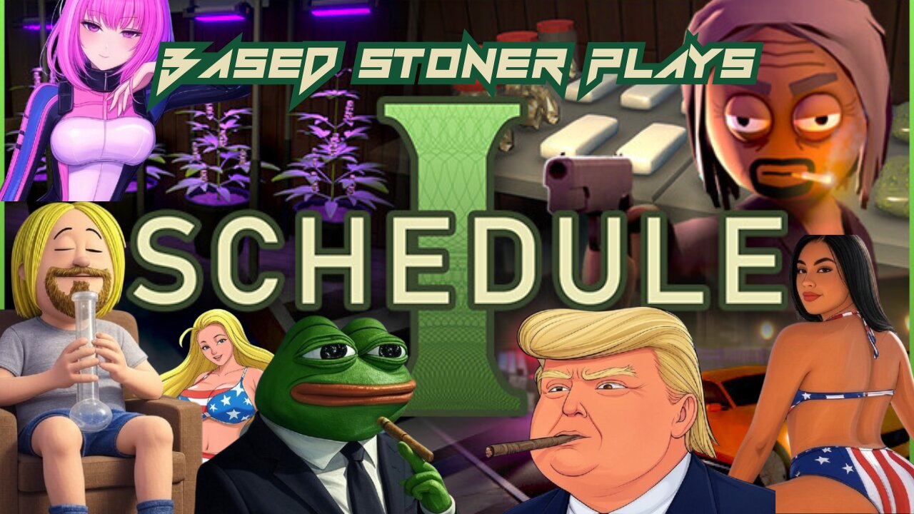 Based stoner plays schedule 1 retry