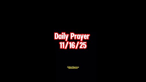 Daily Prayer 🙏 | 11/16/25 #MorningPrayer #MorningRoutine #DailyPrayer #DailyBlessing #Sobriety