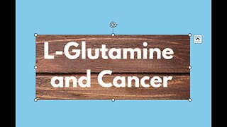 Glutamine and Cancer!
